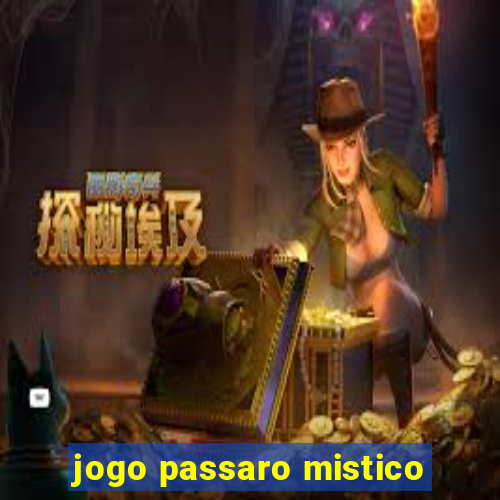 jogo passaro mistico